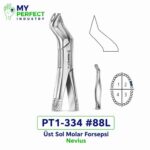 My Perfect Industry PT1-334 #88L Nevius Üst Sol Molar Forsepsi ürün görseli